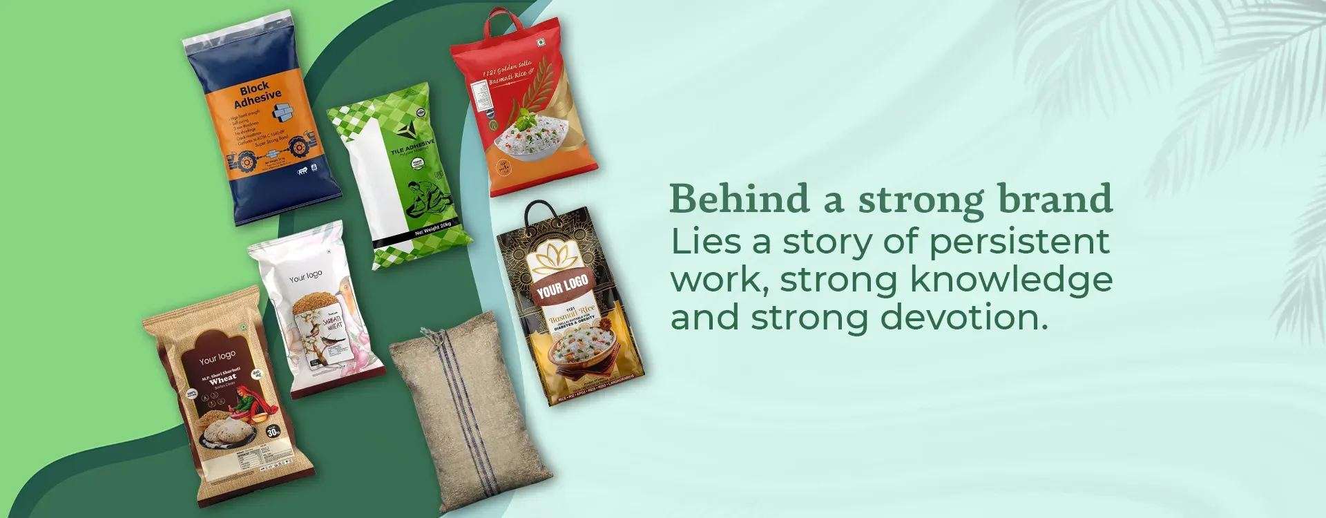 Behind a strong brand lies a story of persistent work, strong knowledge and strong devotion.